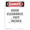 Signmission OSHA Danger, Door Clearance _ Feet _ Inches, 10in X 7in Rigid Plastic, 7" W, 10" H, Portrait OS-DS-P-710-V-2471 - alternate 1